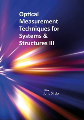 Optical Measurement Techniques for Structures & Systems III: 1 (Hardback)