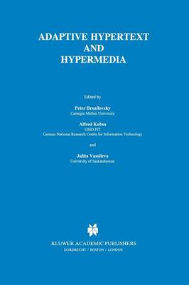 Adaptive Hypertext and Hypermedia (Paperback)