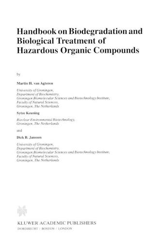 Handbook on Biodegradation and Biological Treatment of Hazardous Organic Compounds - Environment & Chemistry 2 (Paperback)