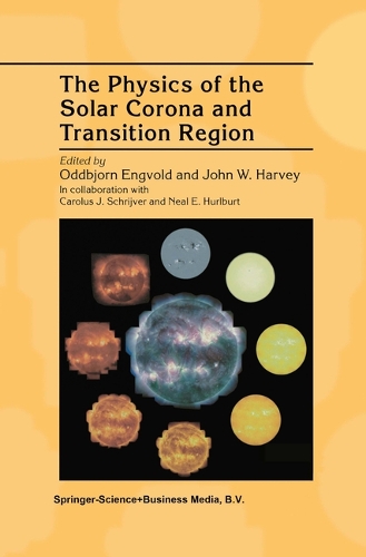 The Physics of the Solar Corona and Transition Region (Paperback)