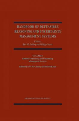 Abductive Reasoning and Learning - Handbook of Defeasible Reasoning and Uncertainty Management Systems 4 (Paperback)