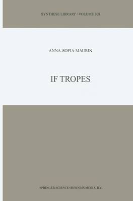 If Tropes - Synthese Library 308 (Paperback)