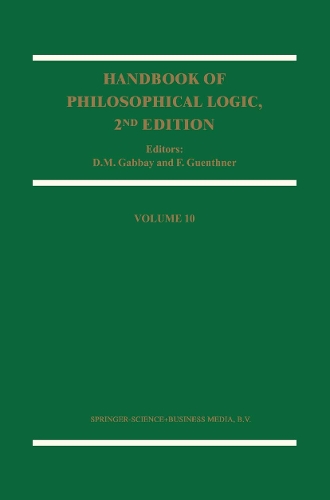 Handbook of Philosophical Logic: Volume 10 - Handbook of Philosophical Logic 10 (Paperback)