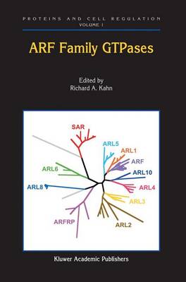ARF Family GTPases - Proteins and Cell Regulation 1 (Paperback)