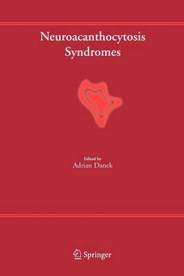 Neuroacanthocytosis Syndromes (Paperback)