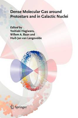 Dense Molecular Gas around Protostars and in Galactic Nuclei: European Workshop on Astronomical Molecules 2004 (Paperback)