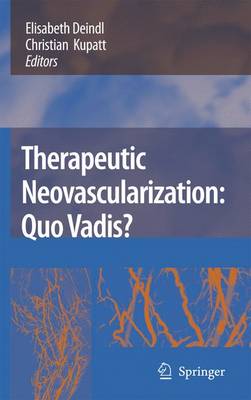 Therapeutic Neovascularization - Quo vadis? (Paperback)