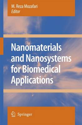 Nanomaterials and Nanosystems for Biomedical Applications (Paperback)