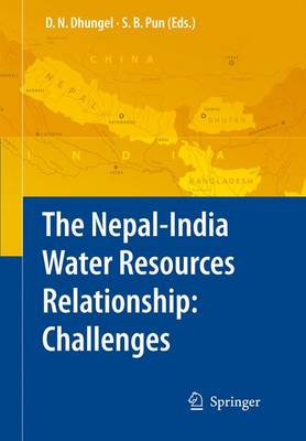 The Nepal-India Water Relationship: Challenges (Paperback)