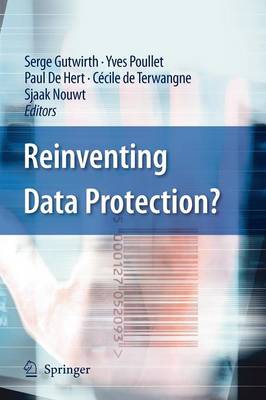Reinventing Data Protection? (Paperback)