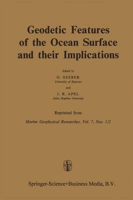 Geodetic Features of the Ocean Surface and their Implications (Paperback)
