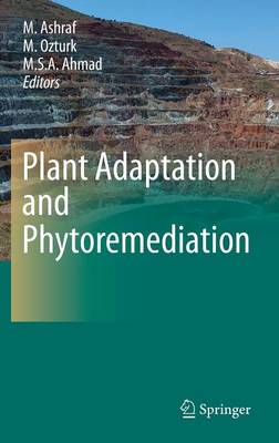 Plant Adaptation and Phytoremediation (Hardback)