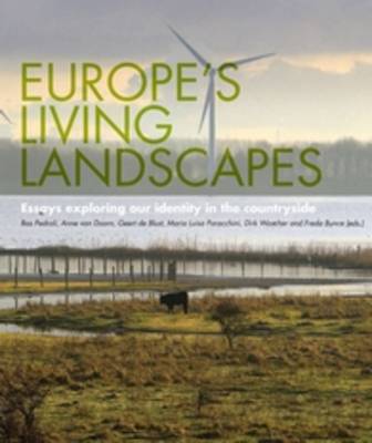 Europe's Living Landscapes: Essays exploring our identity in the countryside (Hardback)