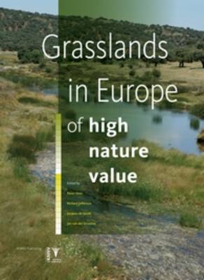 Grasslands in Europe: Of High Nature Value (Hardback)