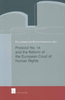 Protocol No. 14 and the Reform of the European Court of Human Rights (Paperback)