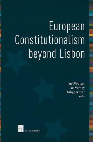 European Constitutionalism Beyond Lisbon (Paperback)