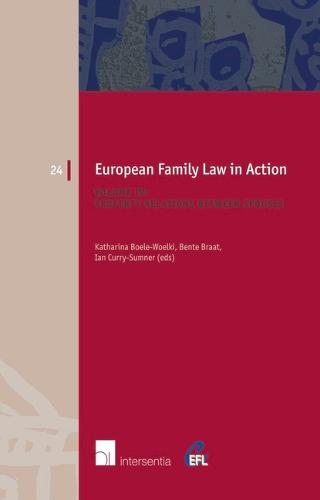 European Family Law in Action: Property Relations Between Spouses Volume IV - European Family Law 24 (Paperback)
