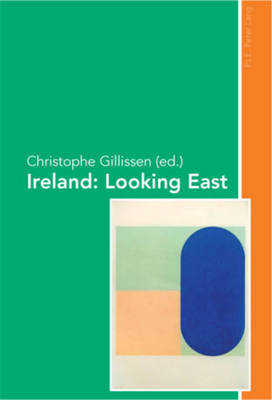 Ireland: Looking East (Paperback)