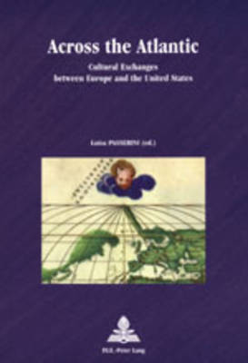 Across the Atlantic - Europe Plurielle/Multiple Europes 13 (Paperback)