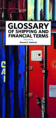 Glossary of Shipping and Financial Terms (Paperback)