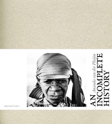 Ananda van der Pluijm: An Incomplete History (Paperback)