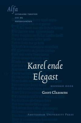 Karel Ende Elegast - Alfa-Reeks (Paperback)