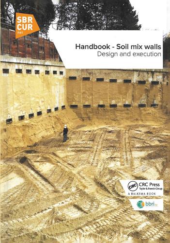 Handbook - Soil mix walls: Design and execution (Hardback)