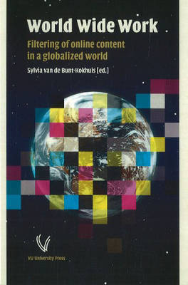 World Wide Work: Filtering of Online Content in a Globalized World (Paperback)