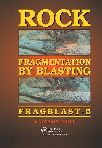 Rock Fragmentation by Blasting (Hardback)