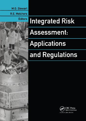 Integrated Risk Assessment: Applications and Regulations (Hardback)