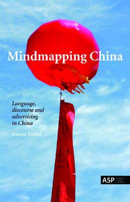 Mindmapping China: Language, Discourse and Advertising in China (Paperback)