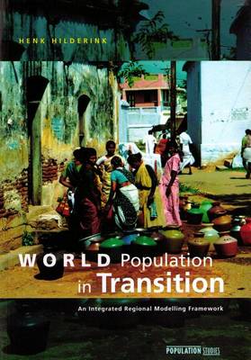World Population in Transition: An Integrated Regional Modelling Framework (Paperback)