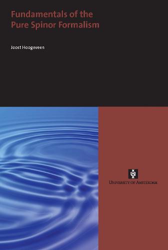 Fundamentals of the Pure Spinor Formalism - AUP Dissertation Series (Paperback)