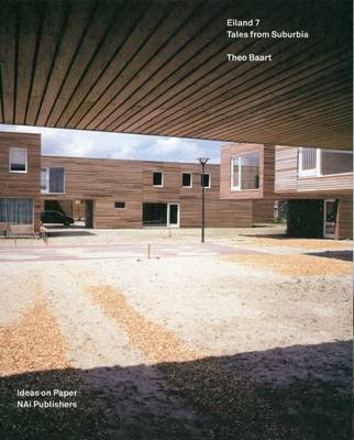 Theo Baart: Tales from Suburbia - Eiland No. 7 (Hardback)