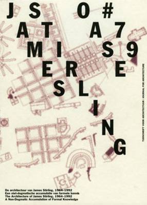 The Architecture of James Stirling, 1964-1992 - Oase S. No. 79 (Paperback)