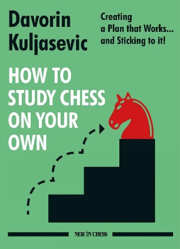 New In Chess How To Study Chess On Your Own