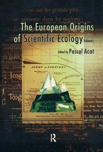 The European Origins of Scientific Ecology (Hardback)