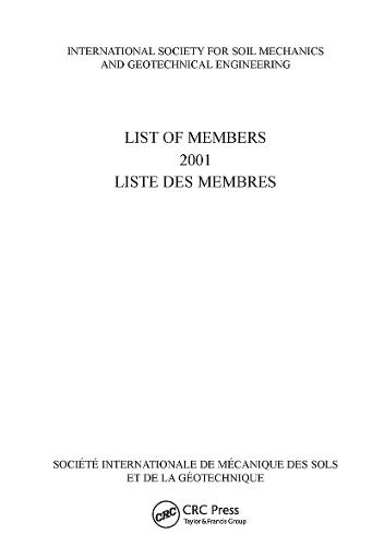 List of Members 2001: ISSMGE: International Society for Soil Mechanics and Geotechnical Engineering (Paperback)