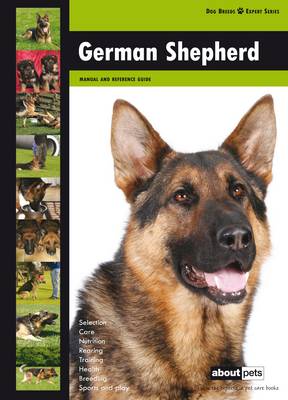 German Shepherd - Dog Breed Expert Series (Paperback)