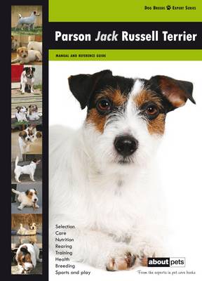 Parson Jack Russell Terrier - Dog Breed Expert Series (Paperback)