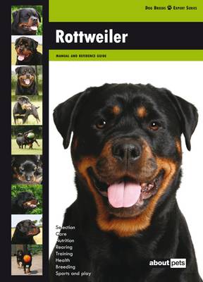 Rottweiler - Dog Breed Expert Series (Paperback)