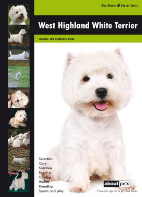 West Highland Terrier - Dog Breed Expert Series (Paperback)