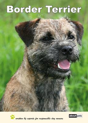 Border Terrier - Dog Breed Expert Series (Paperback)