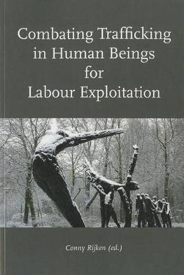 Combating Trafficking in Human Beings for Labour Exploitation (Paperback)