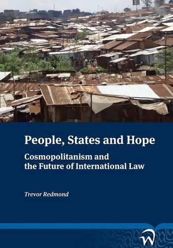 People States and Hope: Cosmopolitanism and the Future of International Law (Paperback)
