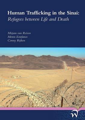 Human Trafficking in the Sinai: Refugees Between Life and Death (Paperback)