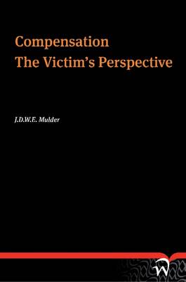 Compensation: The Victim's Perspective (Paperback)