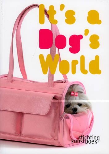 It's a Dog's World (Paperback)