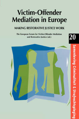 Victim-Offender Mediation in Europe: Making Restorative Justice Work (Paperback)