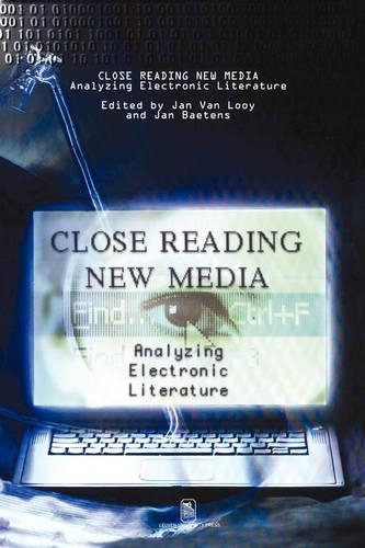 Close Reading New Media: Analyzing Electronic Literature (Paperback)